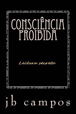 Consciência proibida: Leitura secreta 1