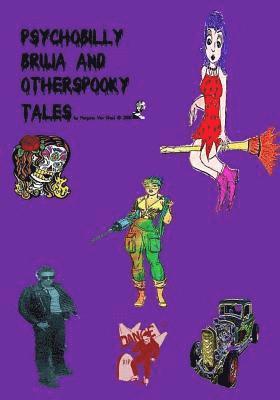 bokomslag Psychobilly Bruja and Other Spooky Tales