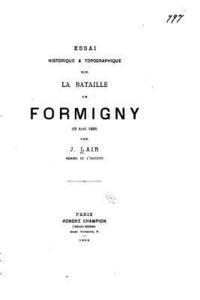 bokomslag Essai historique et topographique sur la bataille de Formigny (15 avril 1450)