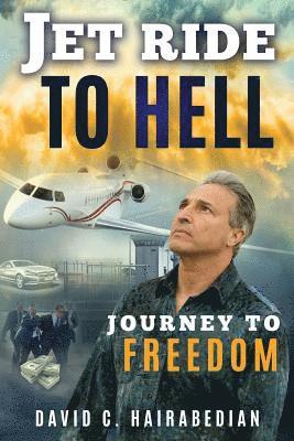 bokomslag Jet Ride To Hell...Journey To Freedom: 1,000 Hamburger Days