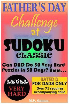 Father's Day Sudoku Challenge - Very Hard: 50 puzzles in 50 days 1