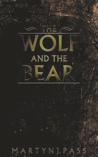 bokomslag The Wolf and the Bear