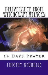 Timothy Atunnise - 14 Days Prayer of Deliverance From Witchcraft Attacks, Häftad