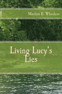 bokomslag Living Lucy's Lies