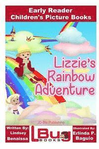 bokomslag Lizzie's Rainbow Adventure - Early Reader - Children's Picture Books