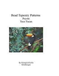 bokomslag Bead Tapestry Patterns Peyote Toco Tucan