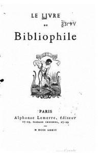 bokomslag Le Livre Du Bibliophile