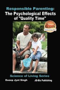bokomslag Responsible Parenting: The Psychological Effects of 'Quality Time'
