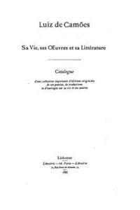 bokomslag Luiz de Camões, Sa Vie, Ses Oeuvres Et Sa Littérature