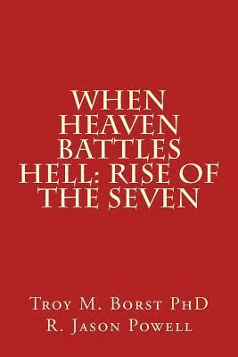 bokomslag When Heaven Battles Hell: Rise of the Seven