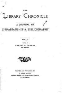 bokomslag The Library Chronicle - Vol. V