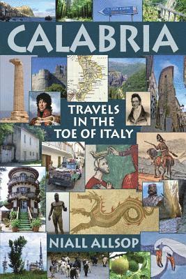 bokomslag Calabria: Travels in the toe of Italy
