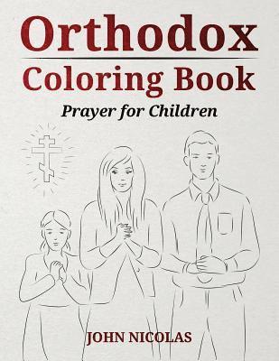 Orthodox Coloring Book: Prayer for Children 1