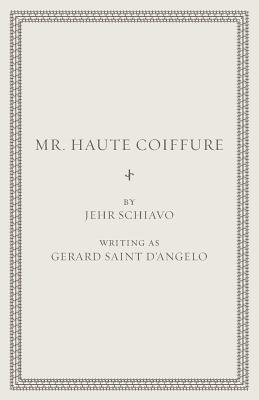 bokomslag Mr. Haute Coiffure