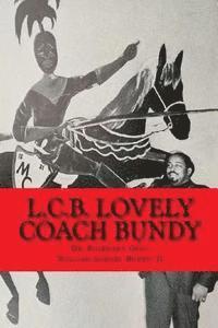 bokomslag L.C.B. Lovely Coach Bundy