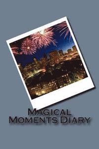 bokomslag Magical Moments Diary