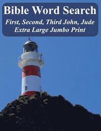 Bible Word Search First, Second, Third John and Jude: King James Version Extra Large Jumbo Print 1