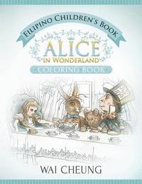 bokomslag Filipino Children's Book: Alice in Wonderland (English and Filipino Edition)