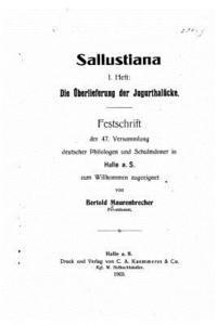 Sallustiana, 1 Heft, Die Überlieferung Der Jugurthalücke 1