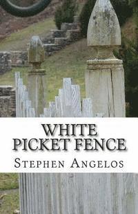 bokomslag White Picket Fence