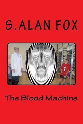 The Blood Machine 1