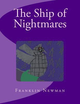 bokomslag The Ship of Nightmares