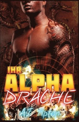 bokomslag Ihr Alpha-Drache