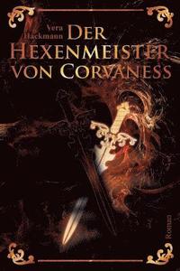 bokomslag Der Hexenmeister von Corvaness
