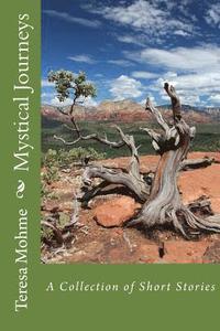 bokomslag Mystical Journeys: A Collection of Fictional Short Stories
