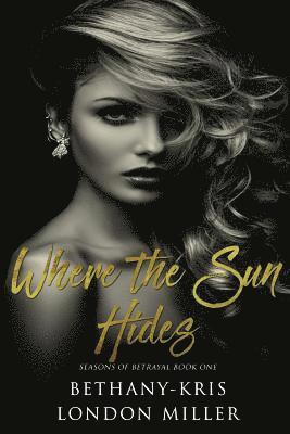 Where the Sun Hides 1