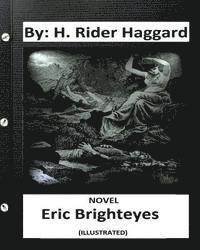Eric Brighteyes.NOVEL By: H. Rider Haggard (ILLUSTRATED) 1