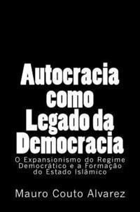bokomslag Autocracia Como Legado Da Demo