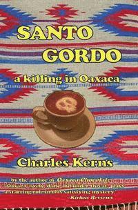 bokomslag Santo Gordo: A Killing in Oaxaca