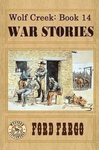 bokomslag Wolf Creek: War Stories