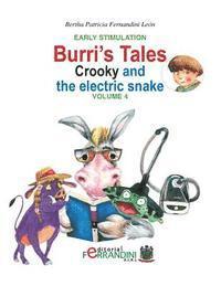 Burri's Tales: Crooky and the electric snake: Early Stimulation 1