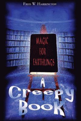 Fred Harrington - A Creepy Book, Häftad