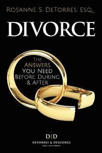 bokomslag Divorce: The Answers you Need - Before, During & After