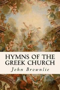 bokomslag Hymns of the Greek Church