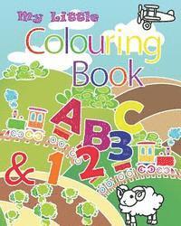 bokomslag My Little Colouring Book: This book contain illustration of alphabets from A to Z and numbers from 0 to 9. Coloring is a great way to get childr