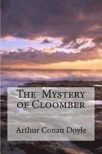 bokomslag The Mystery of Cloomber