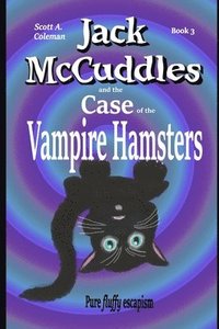 bokomslag Jack McCuddles: and The Case of the Vampire Hamsters