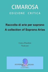 bokomslag Raccolta di arie per soprano: A collection of Soprano arias