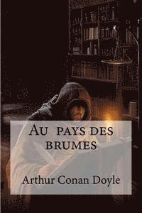 bokomslag Au pays des brumes