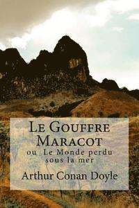 Arthur Conan Doyle, Edibooks - Le Gouffre Maracot: ou Le Monde perdu sous la mer, Häftad