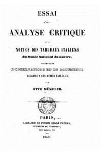 bokomslag Essai d'une analyse critique de la notice des tableaux italiens du Musée du Louvre