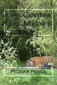 Peddar y. Panga - Les Contes des Miroirs: Volume 1, Häftad. Tillgänglighet: Lägg i varukorg