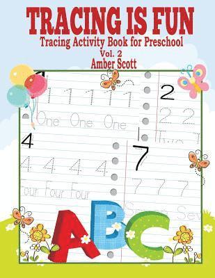 Tracing Is FUN: Tracing Activity Book For Preschool (Vol. 2) 1