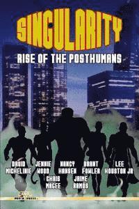 bokomslag Singularity: Rise of the Posthumans