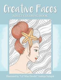 Creative Faces: Adult Coloring Book (Lil' Miss Doodle) 1