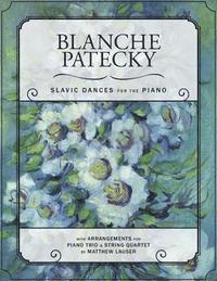 bokomslag Blanche Patecky - Slavic Dances for the Piano